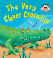 Very Clever Crocodile 1845063023 Book Cover
