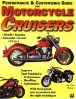 Motorcycle Cruiser Performance and Customizing Guide