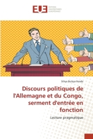 Discours politiques de l'Allemagne et du Congo, serment d'entrée en fonction: Lecture pragmatique 6139526191 Book Cover