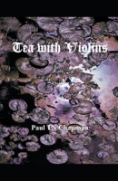 Tea With Violins B087SLGLFG Book Cover