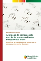 Avaliação da compreensão escrita de surdos do Ensino Fundamental Maior 6202031301 Book Cover