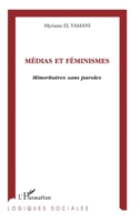 Médias et Féminismes: Minoritaires sans paroles 2738465897 Book Cover