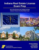 Indiana Real Estate License Exam Prep: All-In-One Review and Testing to Pass Indiana's Pearson Vue Real Estate Exam 1965482236 Book Cover