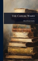 The Casual Ward 1023637073 Book Cover