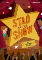 Read Write Inc. Fresh Start Readers: Book 6: Star of the Show & Football Flops 1382053010 Book Cover