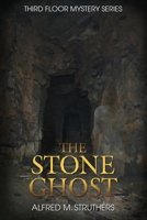 The Stone Ghost 0997639784 Book Cover
