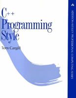 C++ Programming Style (Addison-Wesley Professional Computing Series) 0201563657 Book Cover