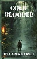 Cold Blooded B0DPD26G3V Book Cover