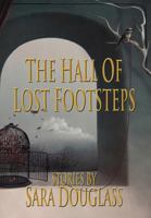 The Hall of Lost Footsteps 1921857064 Book Cover