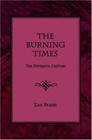 The Burning Times: The Fifteenth Century 1933514051 Book Cover