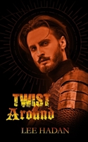 Twist Around: Book 8 of The Sunborn B0CPYCYFR7 Book Cover