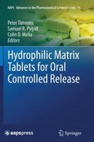 Hydrophilic Matrix Tablets for Oral Controlled Release 1493915185 Book Cover