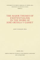 Major Themes of Existentialism in the Works of Jose Ortega Y Gasset 0807890944 Book Cover