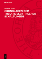 Grundlagen Der Theorie Elektrischer Schaltungen 3112756223 Book Cover