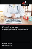 Recenti progressi nell'odontoiatria implantare 6202838531 Book Cover