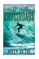At The Crossroads: A Film Script 1544136803 Book Cover