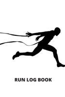Run Log Book: My Running Diary, Runners Training Log, Running Logs, Track Distance, Time, Speed, Weather, Calories & Heart Rate 171062177X Book Cover