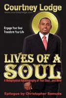 Lives of a Soul: A Metaphysical Autobiography of Your Soul...and Mine 1439232989 Book Cover
