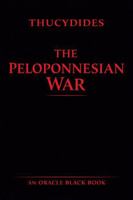 The Peloponnesian War: Power, Strategy, and Statecraft: An Oracle Modern Edition - An Oracle Black Book B0GPD8MNBP Book Cover
