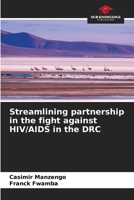 Streamlining partnership in the fight against HIV/AIDS in the DRC 6206054039 Book Cover