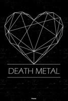 Death Metal Planner: Death Metal Geometric Heart Music Calendar 2020 - 6 x 9 inch 120 pages gift 1661591973 Book Cover