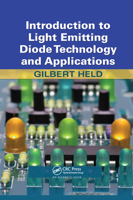 Introduction to Light Emitting Diode Technology and Applications 0367386135 Book Cover