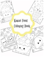 kawaii food coloring book B0C1JGPNVK Book Cover