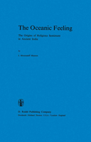 The Oceanic Feeling, The Origins of Religious Sentiment in Ancient India 9027710503 Book Cover