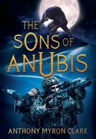 The Sons of Anubis 1735846902 Book Cover