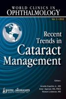 World Clinics in Ophthalmology Recent Trends in Cataract Management: V. 1 & 2 9350903180 Book Cover