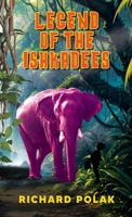 Legend of the Ishkadees 1960876546 Book Cover