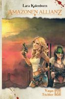 Amazonen Allianz 1543209653 Book Cover
