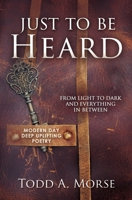 Just to be heard B0FBCVYQJY Book Cover