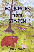Four Tales from Sty-Pen 1541254228 Book Cover