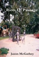 Riots Of Passage 1087850207 Book Cover