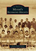 Miami's Richmond Heights 1467111023 Book Cover
