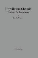 Physik Und Chemie: Leitfaden Fur Bergschulen 3662268612 Book Cover