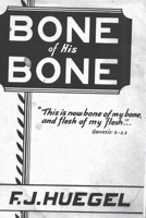 Bone of His Bone: Studies on the Indwelling Christ 0875086896 Book Cover