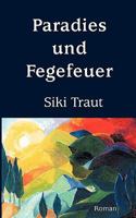 Paradies und Fegefeuer 3833425156 Book Cover