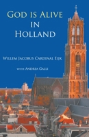 God is alive in Holland 0852449976 Book Cover