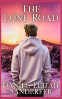 The Lone Road B0F1LW1Q1W Book Cover