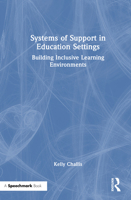 Systems of Support in Education Settings: Building Inclusive Learning Environments 1032509988 Book Cover