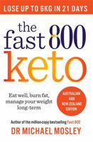Fast 800 Keto: Eat well, burn fat, manage your weight long-term 1780725027 Book Cover