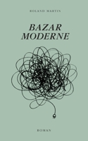 Bazar Moderne 2955998362 Book Cover