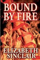 Bound By Fire 1623900565 Book Cover