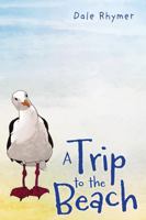 A Trip to the Beach B0G2F51H6L Book Cover