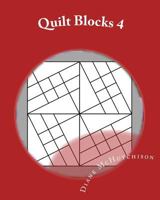 Quilt Blocks 4: Even More Stained Glass Patterns 1456597132 Book Cover