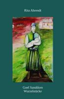 Goel Sanddorn - Wurzelstücke 1534750622 Book Cover