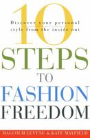 10 Steps to Fashion Freedom: Discover Your Personal Style from the Inside Out 060960645X Book Cover