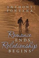 Romance Ends, Relationship Begins 1481738089 Book Cover